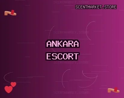 Ankara Escort: Gölbaşı Escort, Çubuk Escort, Yenimahalle Escort